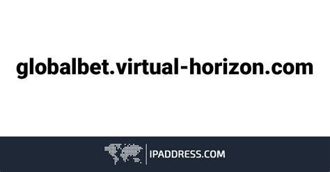maxbetglobal|globalbet virtual horizon.